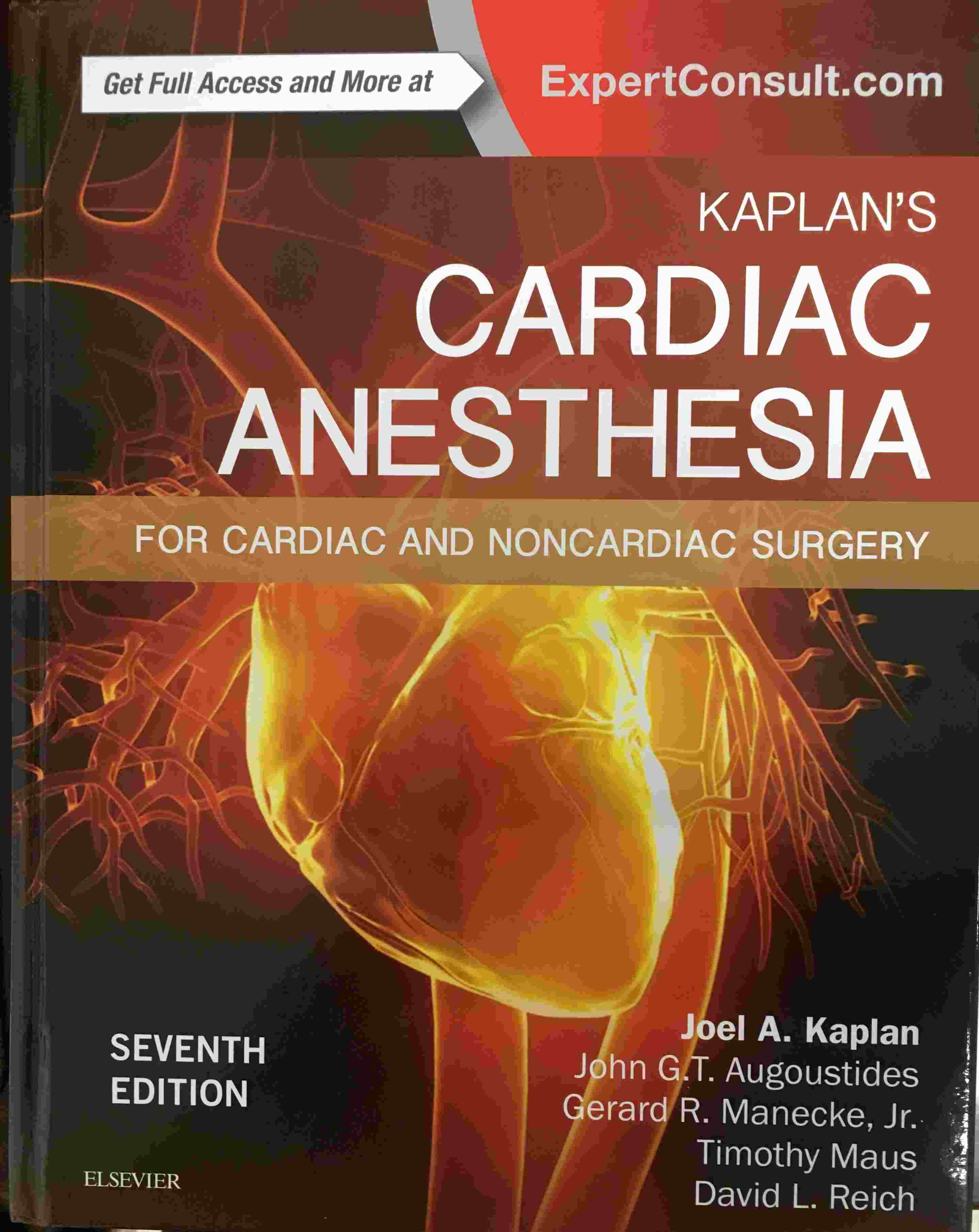 «Kaplan's cardiac anesthesia:for cardiac and noncardiac surgery»