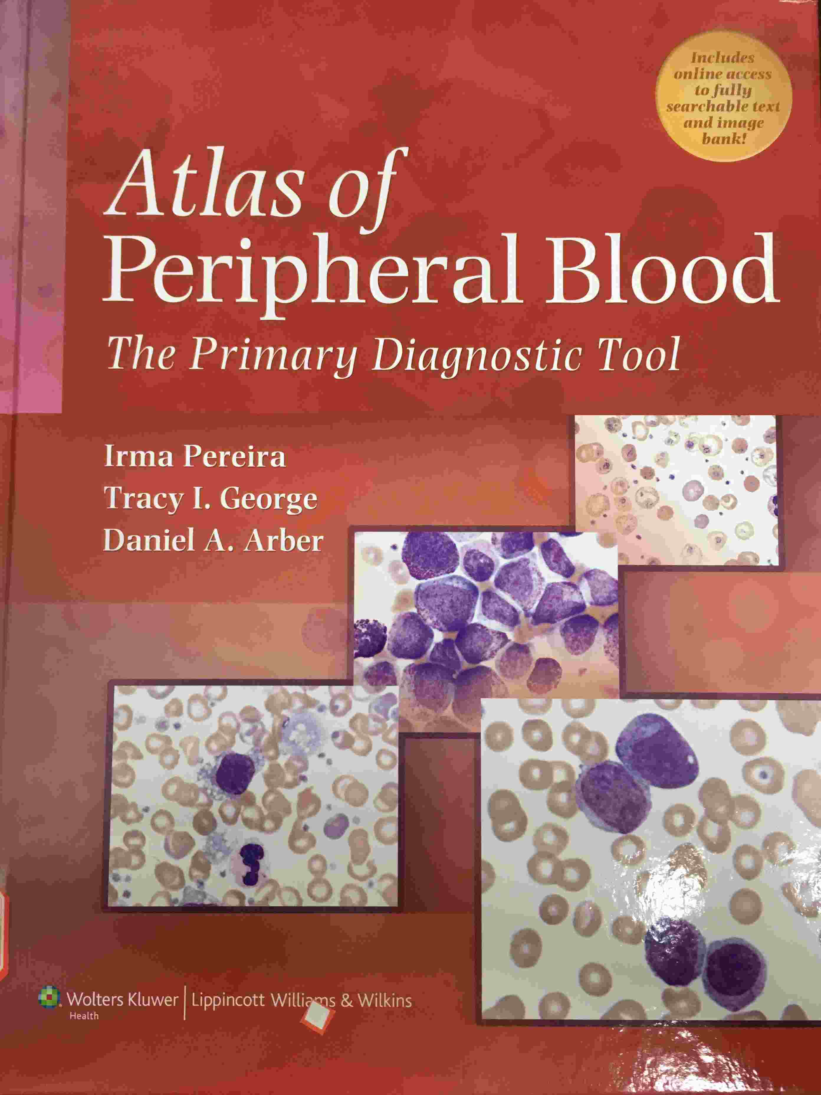 «Atlas of Peripheral Blood：The Primary Diagnostic Tool»