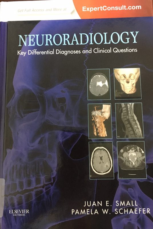 «Neuroradiology: Key Differential Diagnoses and Clinical Questions»