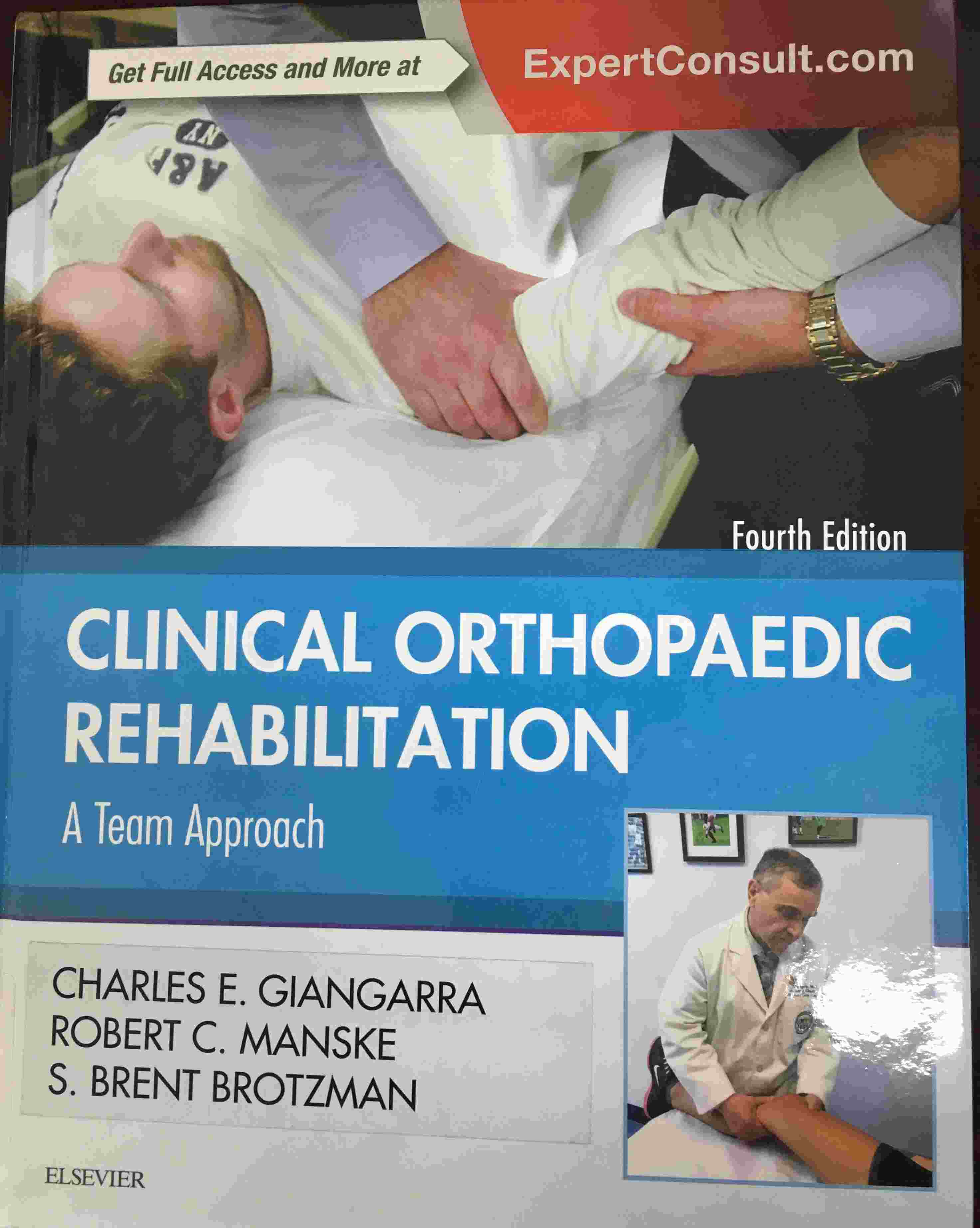«Clinical Orthopaedic Rehabilitation: A Team Approach»
