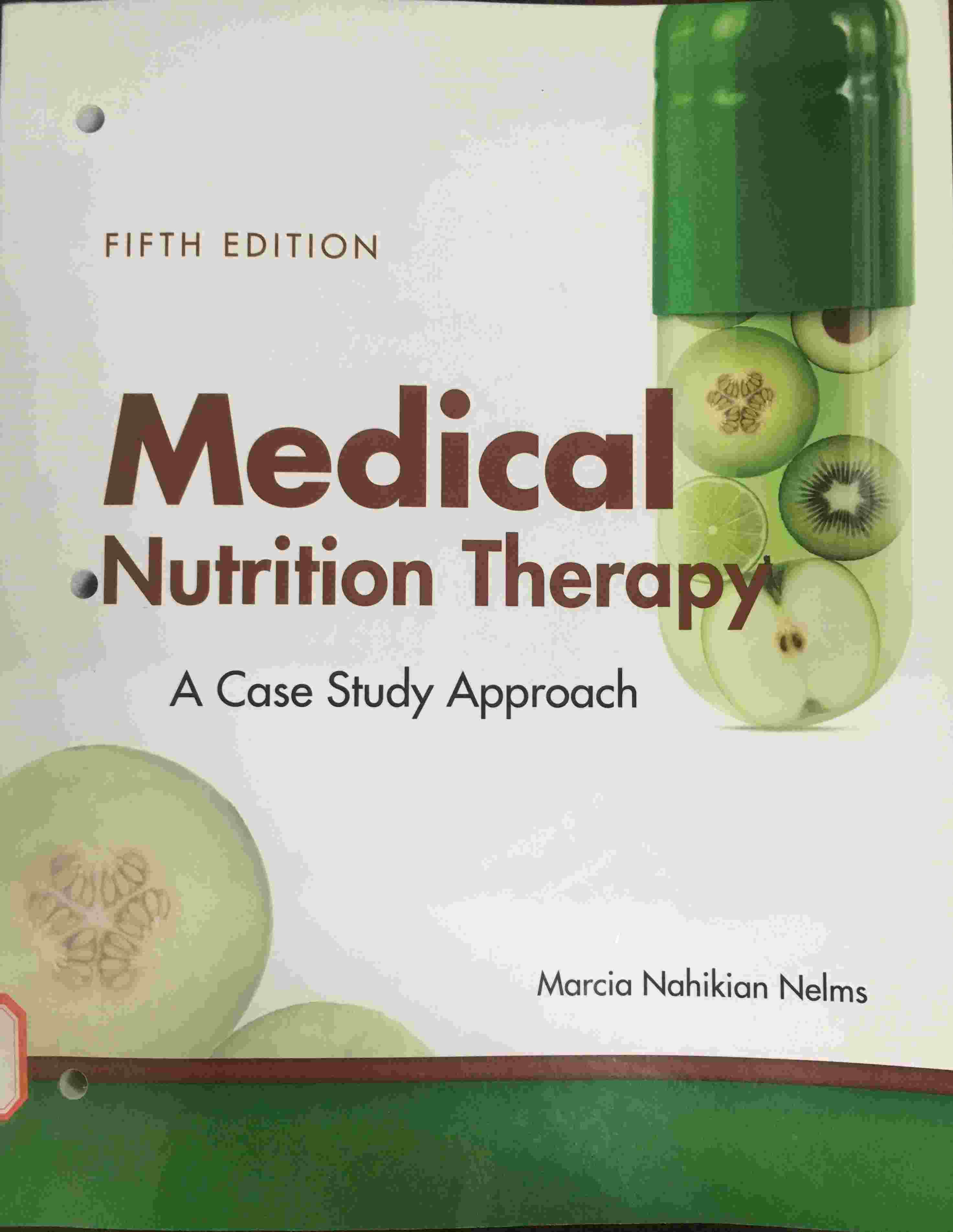 «Medical Nutrition Therapy: A Case Study Approach »